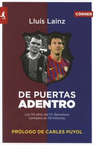 Carte De Puertas Adentro: Los 113 Anos del FC Barcelona Contados en 113 Historias Carles Puyol