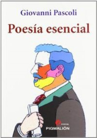 Kniha Poesía esencial Giovanni Pascoli