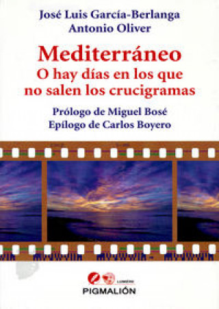 Kniha Mediterráneo o Hay días en los que no salen los crucigramas José Luis Berlanga