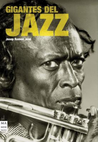 Kniha Gigantes del Jazz Josep Ramon Jove