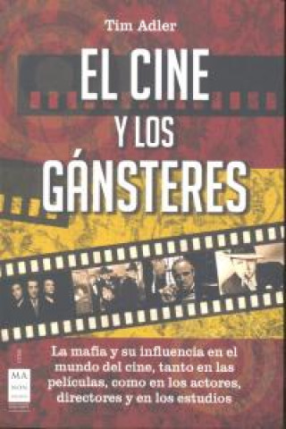 Libro El cine y los gánsteres Tim Adler