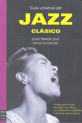 Carte Guía universal del jazz clásico Javier de Castro