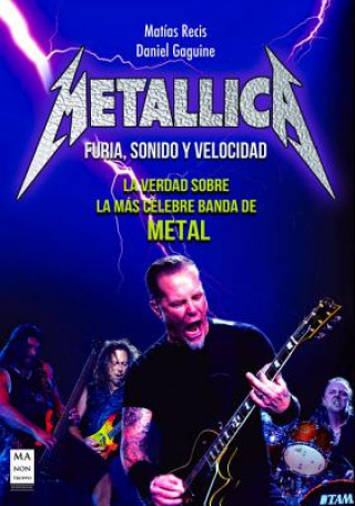 Kniha Metallica: Furia, Sonido y Velocidad Matias Recis