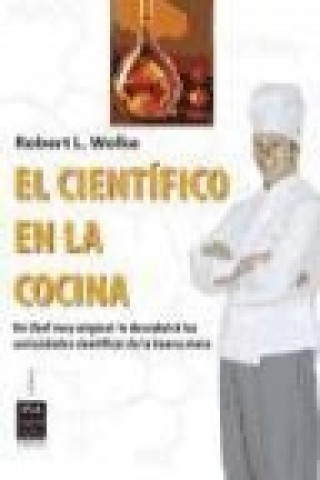 Kniha El científico en la cocina Robert L. Wolke