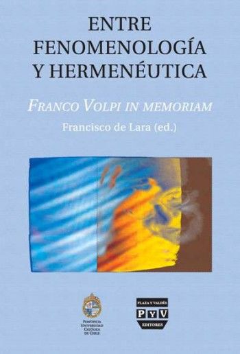 Kniha Entre fenomenología y hermenéutica : Franco Volpi in memoriam 