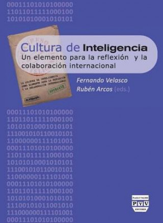 Книга Cultura de inteligencia : un elemento para la reflexión y la colaboración internacional Rubén Arcos Martín