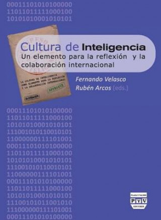 Buch Cultura de inteligencia : un elemento para la reflexión y la colaboración internacional Rubén Arcos Martín