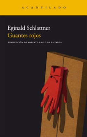 Книга Guantes rojos Eginald Schlattner