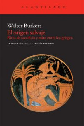 Kniha El origen salvaje Walter Burkert