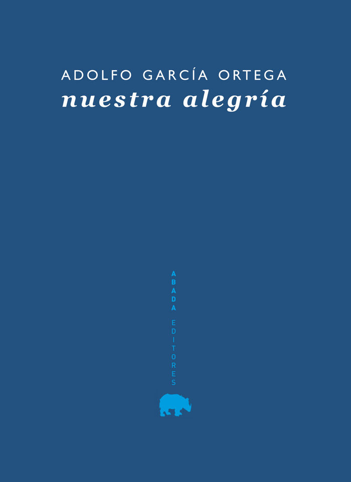 Knjiga Nuestra alegría Adolfo García Ortega