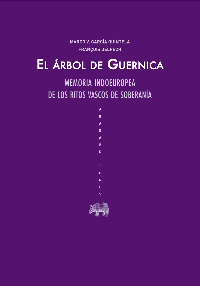 Carte El árbol de Guernica: memoria indoeuropea de los ritos vascos de soberanía 