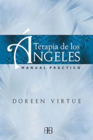 Книга Terapia de los ángeles : manual práctico Doreen Virtue