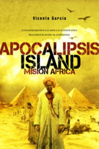 Kniha Apocalipsis Island 03: misión Africa VICENTE GARCIA