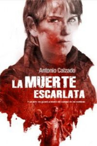 Kniha La muerte escarlata Antonio Calzado García