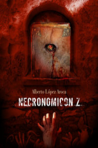 Kniha Necronomicon Z Alberto López Aroca