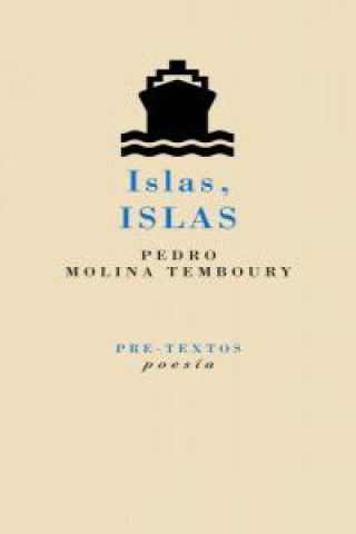 Könyv Islas, islas Pedro Molina Temboury