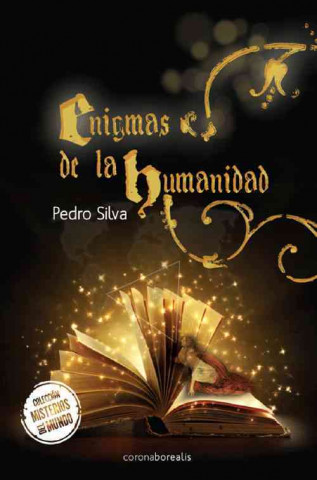 Книга Enigmas de la Humanidad = Enigmas of Humanity Pedro Silva