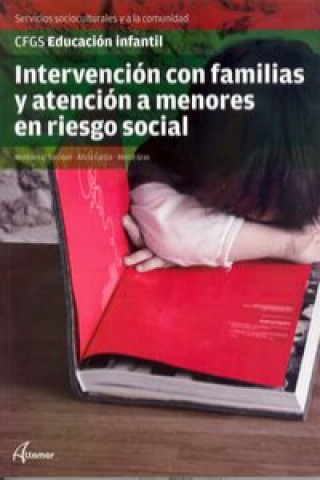Könyv Intervención con familias y atención a menores en riesgo social MONTSERRAT SORRIBAS PAREJA