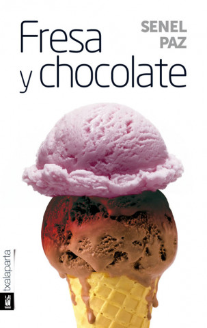 Книга Fresa y Chocolate SENEL PAZ