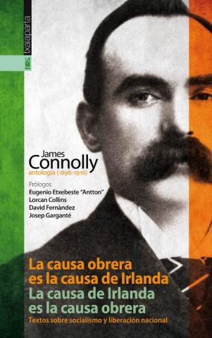 Книга Causa obrera es la causa de Irlanda, La JAMES CONNOLLY