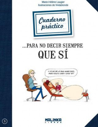 Livre Cuaderno Practico Para No Decir Siempre Que Si Marie-Helene Laugier