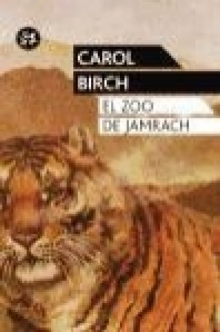 Kniha El zoo de Jamrach Carol Birch