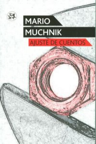 Knjiga Ajuste de cuentos Mario Muchnik