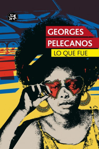 Kniha Lo que fue George P. Pelecanos