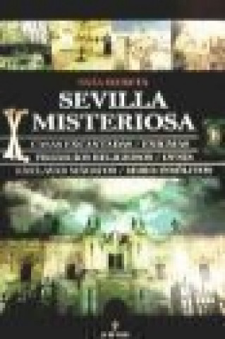 Knjiga Sevilla misteriosa José Manuel Frías Ciruela