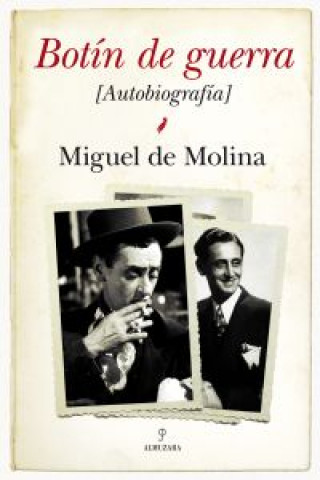 Book Botín de guerra MIGUEL DE MOLINA