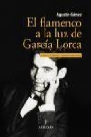 Kniha El flamenco a la luz de García Lorca 