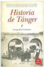 Carte Historia de Tánger : memoria de la ciudad internacional Leopoldo Ceballos López