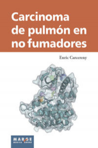 Kniha Carcinoma de pulmón en no fumadores ENRIC CARCERENY