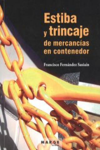 Книга Estiba y trincaje de mercancías en contenedor FRANCISCO FERNANDEZ SASIAIN