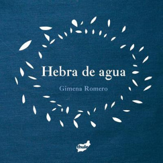 Книга Hebra de agua Gimena Romero