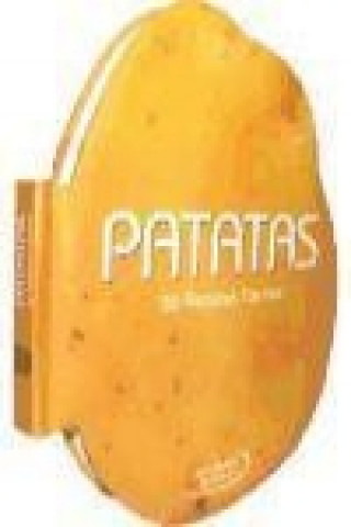 Kniha Patatas: 50 recetas fáciles 