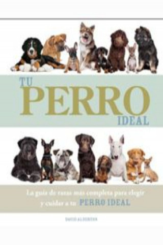 Kniha Tu perro ideal DAVID ALDERTON