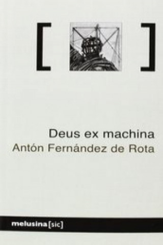 Книга Deus ex machina Antón Fernández de Rota