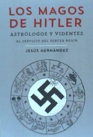 Kniha Los magos de Hitler 