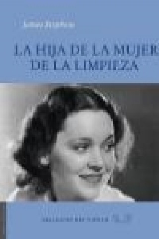 Книга La hija de la mujer de la limpieza James Stephens