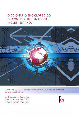 Carte Diccionario enciclopédico de comercio internacional María Arias Escutia