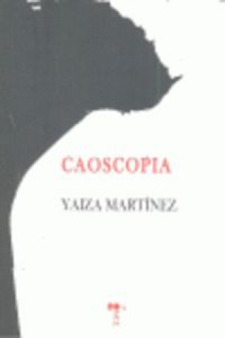 Book Caoscopia Yaiza Martínez Montesdeoca