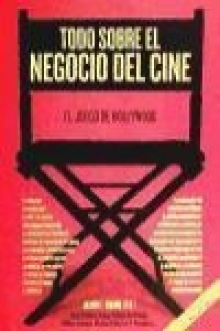 Kniha Todo sobre el negocio del cine 