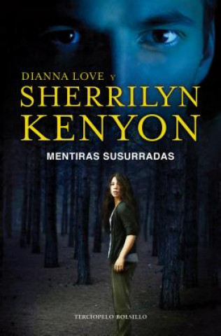 Könyv Agentes secretos III. Mentiras susurradas Sherrilyn Kenyon