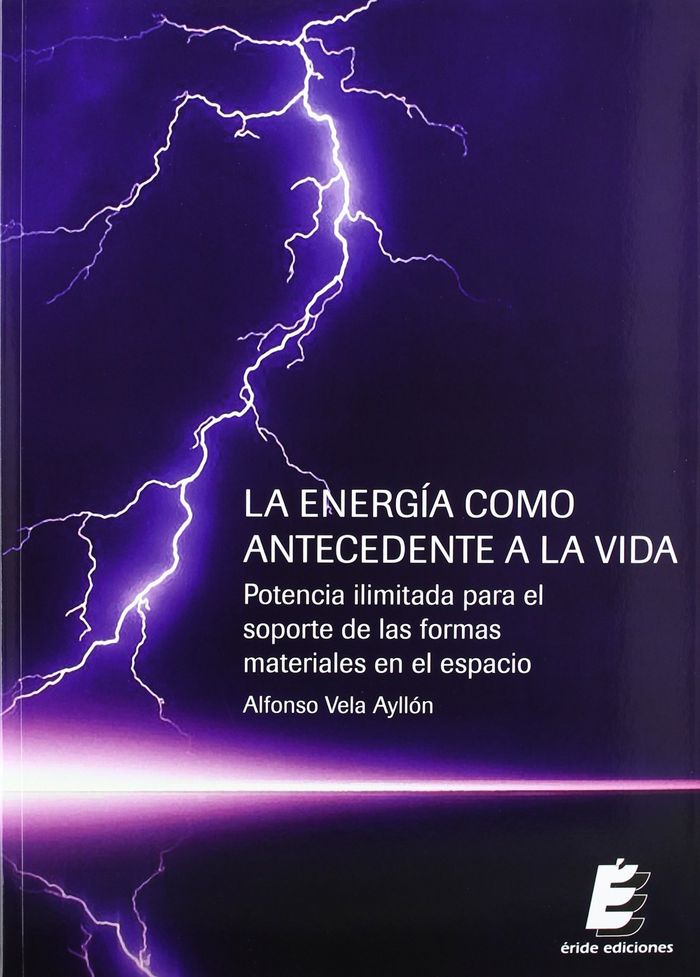 Książka La energía como antecedente a la vida Alfonso Vela Ayllón