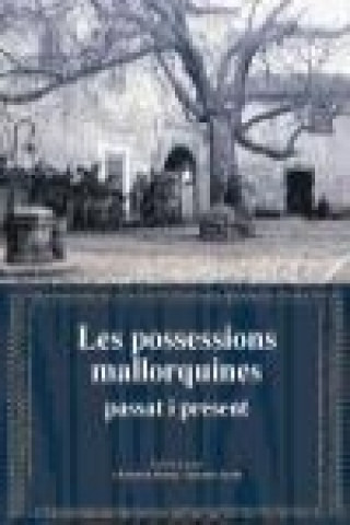 Carte Les possessions mallorquines: passat i present Diversos