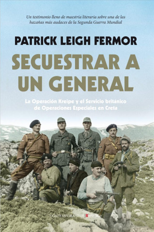 Kniha Secuestrar a un general PATRICK LEIGH FERMOR