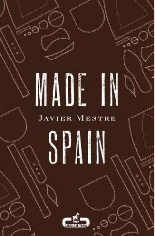 Kniha Made in Spain Javier Mestre
