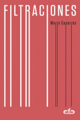 Книга Filtraciones MARTA CAPARROS