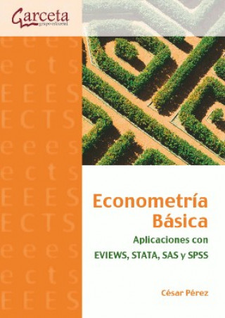 Carte Econometría básica: aplicaciones con EVIEWS, STATA, SAS y SPSS 